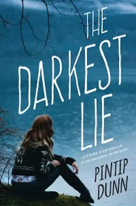 Dunn |  The Darkest Lie | eBook | Sack Fachmedien