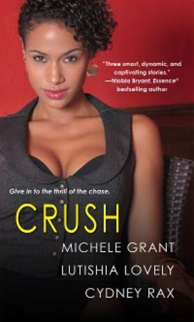 Grant |  Crush | eBook | Sack Fachmedien