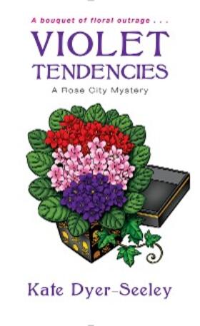 Dyer-Seeley |  Violet Tendencies | eBook | Sack Fachmedien