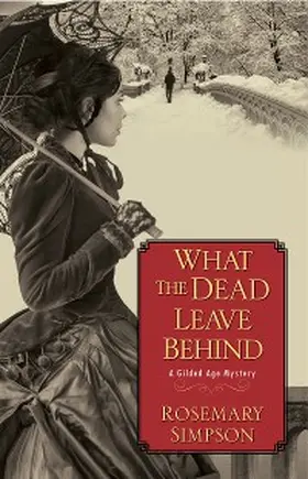 Simpson |  What the Dead Leave Behind | eBook | Sack Fachmedien