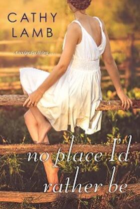 Lamb |  No Place I'd Rather Be | eBook | Sack Fachmedien