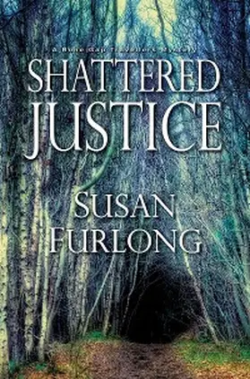Furlong |  Shattered Justice | eBook | Sack Fachmedien