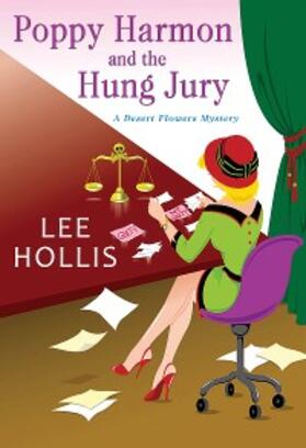 Hollis |  Poppy Harmon and the Hung Jury | eBook | Sack Fachmedien