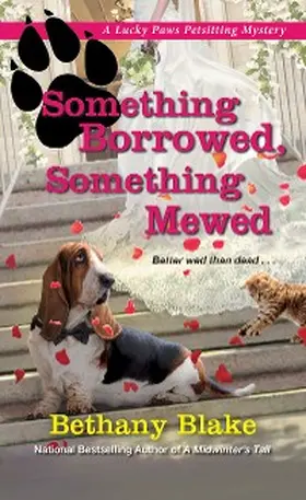 Blake |  Something Borrowed, Something Mewed | eBook | Sack Fachmedien