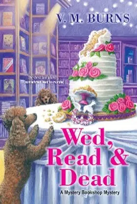 Burns |  Wed, Read & Dead | eBook | Sack Fachmedien