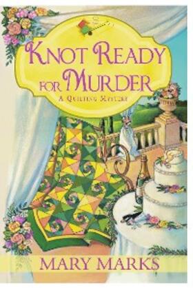 Marks |  Knot Ready for Murder | eBook | Sack Fachmedien