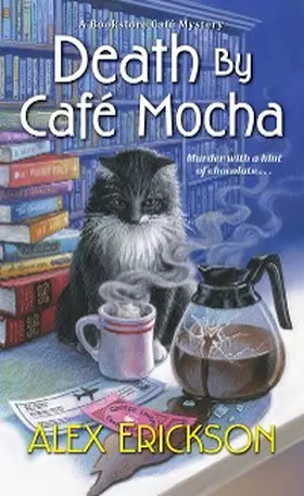 Erickson |  Death by Café Mocha | eBook | Sack Fachmedien