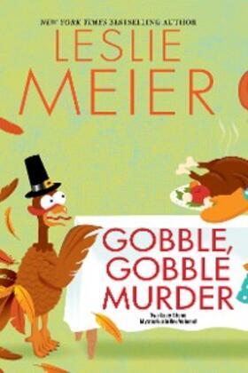 Meier |  Gobble, Gobble Murder | eBook | Sack Fachmedien