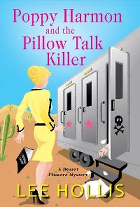 Hollis |  Poppy Harmon and the Pillow Talk Killer | eBook | Sack Fachmedien