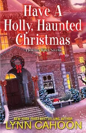 Cahoon |  Have a Holly, Haunted Christmas | eBook | Sack Fachmedien