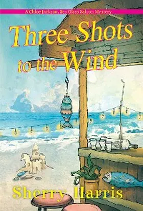 Harris |  Three Shots to the Wind | eBook | Sack Fachmedien