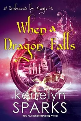 Sparks |  When a Dragon Falls | eBook | Sack Fachmedien