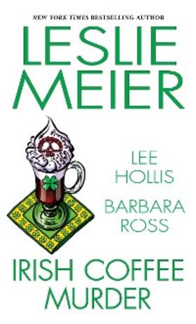 Meier / Hollis / Ross |  Irish Coffee Murder | eBook | Sack Fachmedien