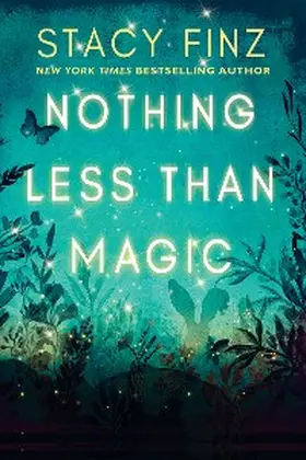 Finz |  Nothing Less than Magic | eBook | Sack Fachmedien