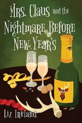 Ireland |  Mrs. Claus and the Nightmare Before New Year's | eBook | Sack Fachmedien