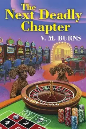 Burns |  The Next Deadly Chapter | eBook | Sack Fachmedien