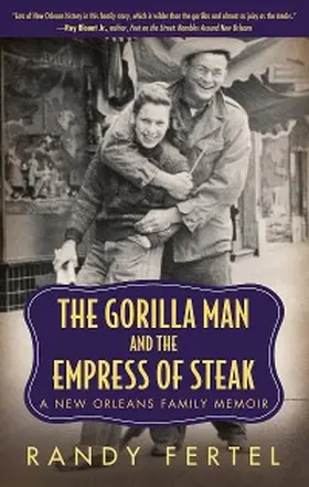 Fertel |  The Gorilla Man and the Empress of Steak | eBook | Sack Fachmedien
