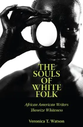 Watson |  The Souls of White Folk | eBook | Sack Fachmedien