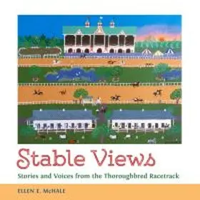 McHale | Stable Views: Stories and Voices from the Thoroughbred Racetrack | Buch | 978-1-4968-0368-9 | www.sack.de