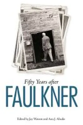 Watson / Abadie |  Fifty Years After Faulkner | Buch |  Sack Fachmedien