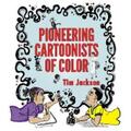 Jackson |  Pioneering Cartoonists of Color | eBook | Sack Fachmedien