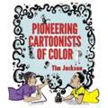 Jackson |  Pioneering Cartoonists of Color | Buch |  Sack Fachmedien