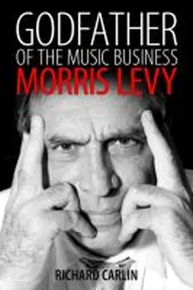 Godfather of the Music Business | Buch | 978-1-4968-0570-6 | www.sack.de