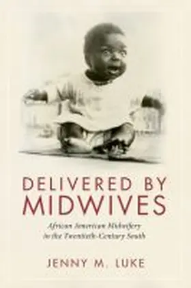 Luke |  Delivered by Midwives | Buch |  Sack Fachmedien