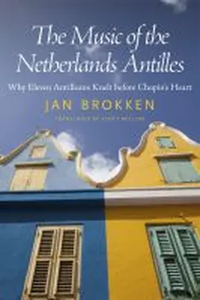 Brokken | Music of the Netherlands Antilles | Buch | 978-1-4968-2011-2 | sack.de