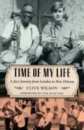 Wilson |  Time of My Life: A Jazz Journey from London to New Orleans | Buch |  Sack Fachmedien