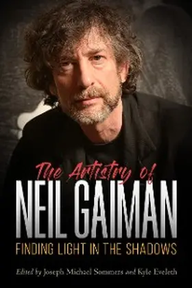 Sommers / Eveleth |  The Artistry of Neil Gaiman | eBook | Sack Fachmedien