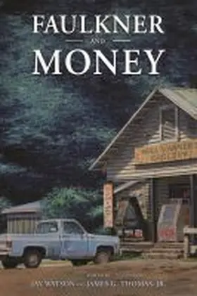 Thomas Jr | Faulkner and Money | Buch | 978-1-4968-2252-9 | www.sack.de