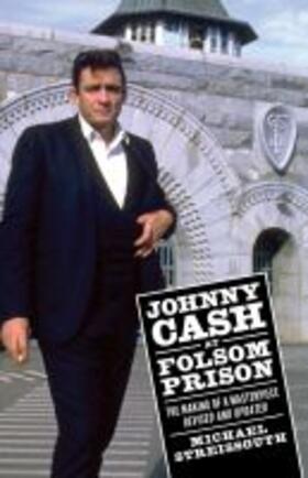 Streissguth |  Johnny Cash at Folsom Prison | Buch |  Sack Fachmedien