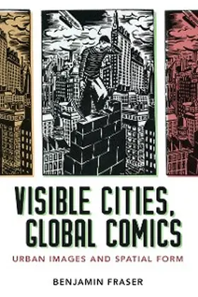 Fraser |  Visible Cities, Global Comics | eBook | Sack Fachmedien