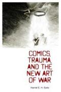 Earle |  Comics, Trauma, and the New Art of War | Buch |  Sack Fachmedien