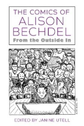 Utell |  The Comics of Alison Bechdel | eBook | Sack Fachmedien