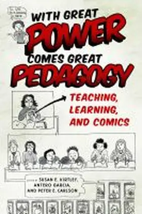 Kirtley / Garcia / Carlson |  With Great Power Comes Great Pedagogy | Buch |  Sack Fachmedien