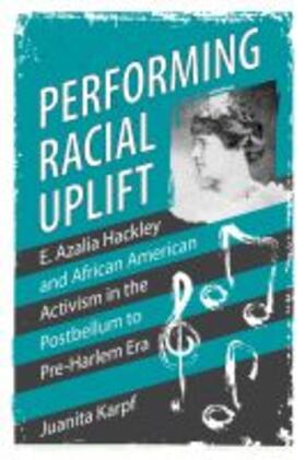 Performing Racial Uplift | Buch | 978-1-4968-3679-3 | sack.de