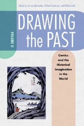 Alexander / Goodrum / Smith |  Drawing the Past, Volume 2 | eBook | Sack Fachmedien