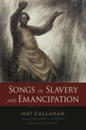 Callahan | Songs of Slavery and Emancipation | Buch | 978-1-4968-4017-2 | sack.de