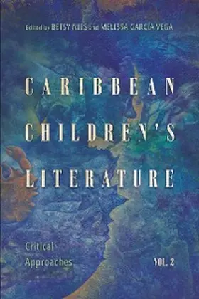Nies / García Vega |  Caribbean Children's Literature, Volume 2 | eBook | Sack Fachmedien