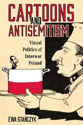 Stanczyk |  Cartoons and Antisemitism | eBook | Sack Fachmedien