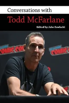 Zawlacki |  Conversations with Todd McFarlane | eBook | Sack Fachmedien