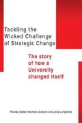 Baker / Jackson / Longmore |  Tackling the Wicked Challenge of Strategic Change | eBook | Sack Fachmedien