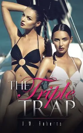 Roberts |  The Triple Trap | eBook | Sack Fachmedien