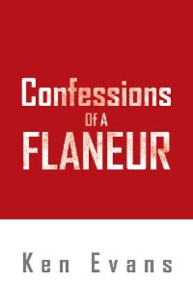 Evans |  Confessions of a Flaneur | eBook | Sack Fachmedien