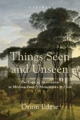 Edgar |  Things Seen and Unseen | eBook | Sack Fachmedien