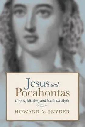 Snyder |  Jesus and Pocahontas | eBook | Sack Fachmedien