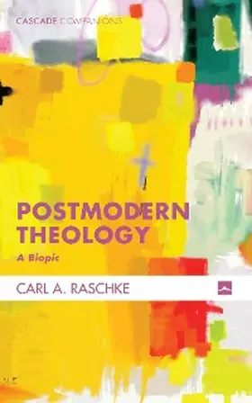 Raschke |  Postmodern Theology | eBook | Sack Fachmedien