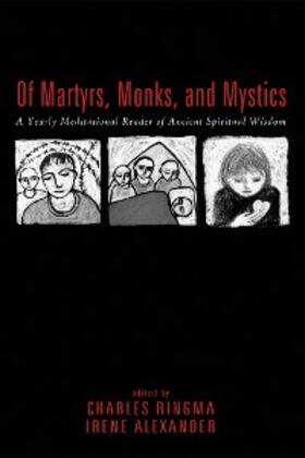 Ringma / Alexander |  Of Martyrs, Monks, and Mystics | eBook | Sack Fachmedien